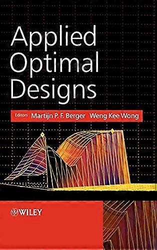 Applied Optimal Designs