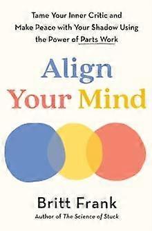 Align Your Mind by Britt Frank Paperback