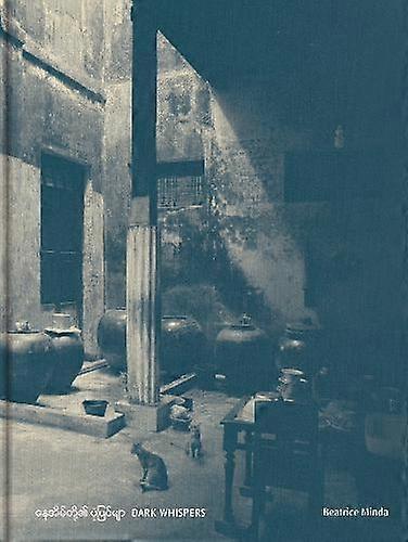 Beatrice Minda Dark Whispers - Hartmann Projects - Individual photographers - Hartmann Projects - Hardback