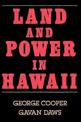 Land and Power in Hawaii