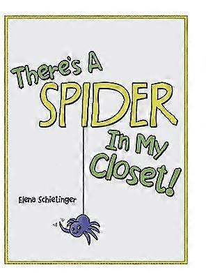 There'S a Spider in My Closet!