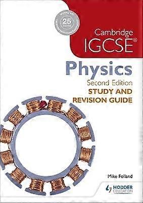 Cambridge IGCSE Physics Study and Revision Guide 2nd edition