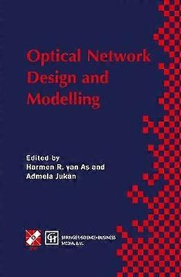 Optical Network Design and Modelling