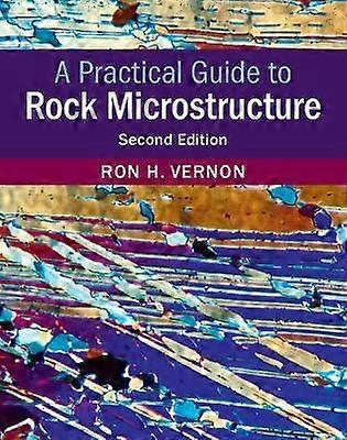 A Practical Guide to Rock Microstructure