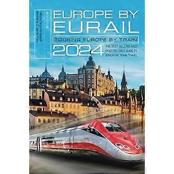 Europa mit Eurail 2024: Mit dem Zug durch Europa