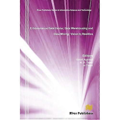 E Governance Data Center, Data Warehousing and Data Mining: Vision to Realities