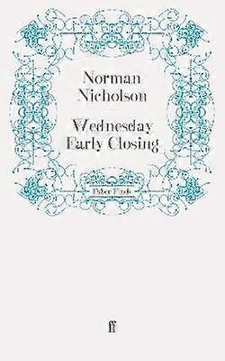 Wednesday Early Closing