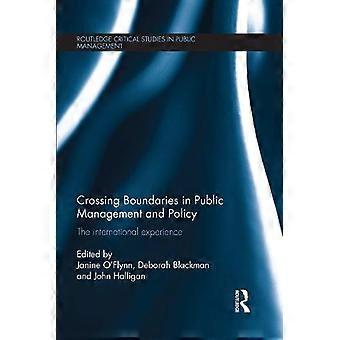 Crossing Boundaries In Public Management And Policy The International Experience - Taylor & Francis Ltd