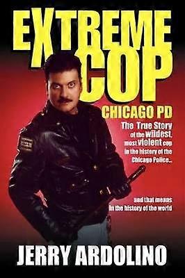 Extreme Cop Chicago Pd