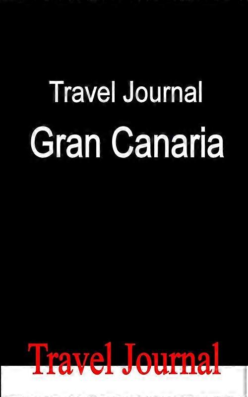 Travel Journal Gran Canaria