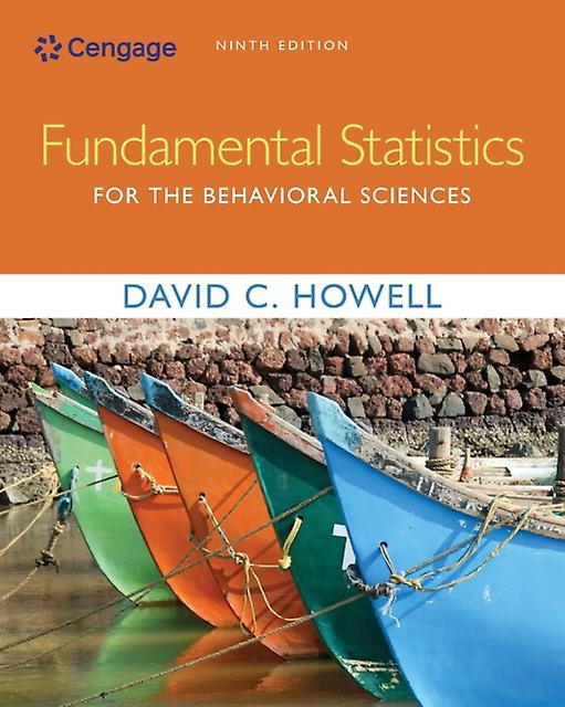 Fundamental Statistics For The Behavioral Sciences by David University of Vermont Howell Paperback
