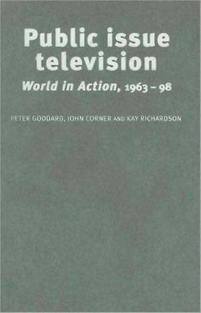 Public Issue Television by Peter Goddard Paperback Book