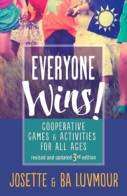 Everyone Wins - 3rd Edition - Ba Luvmour - Home schooling - New Society Publishers - Paperback