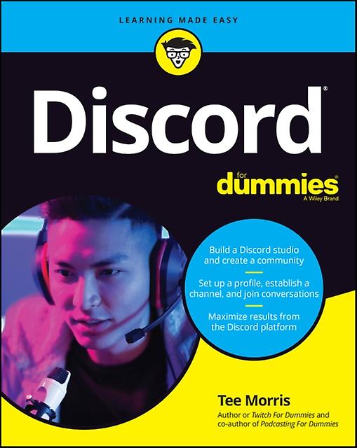Discord For Dummies by Tee Morris Paperback Book