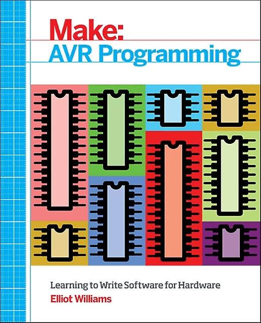 Make Avr Programming by Elliot Williams Paperback Book