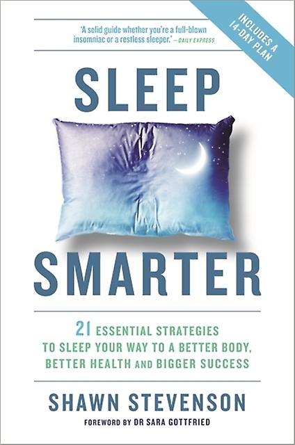 Sleep Smarter by Shawn Stevenson Paperback Book