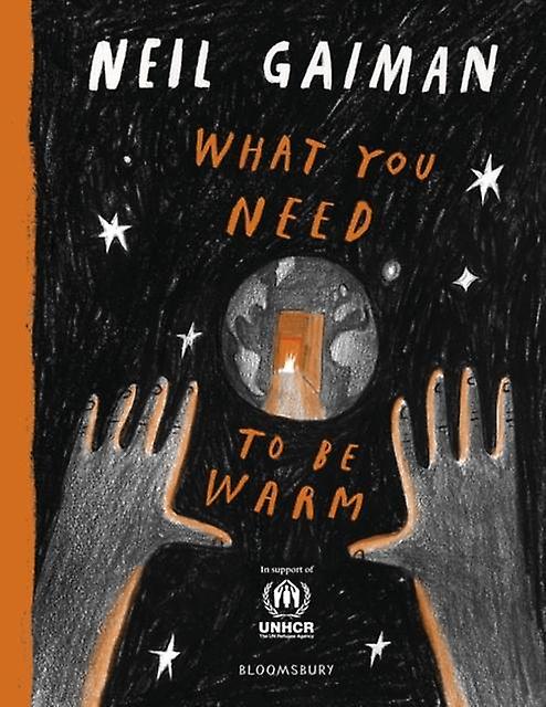 What You Need To Be Warm by Neil Gaiman Hardback Book