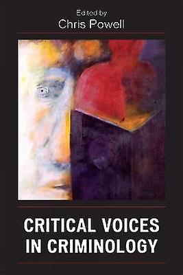 Critical Voices in Criminology