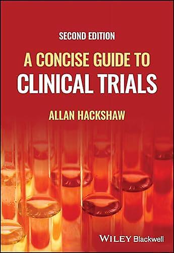 A Concise Guide To Clinical Trials - Allan - Medicine: general issues - John Wiley and Sons Ltd - Paperback