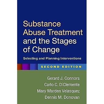 Substance Abuse Treatment And The Stages Of Change Second Edition - Donovan, Dennis M