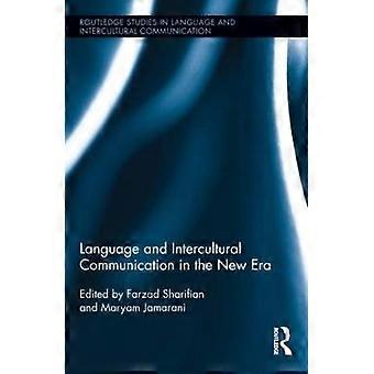 Language and Intercultural Communication in the New Era