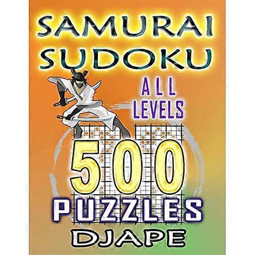 Samurai Sudoku: 500 puzzles all levels (Samurai Sudoku)