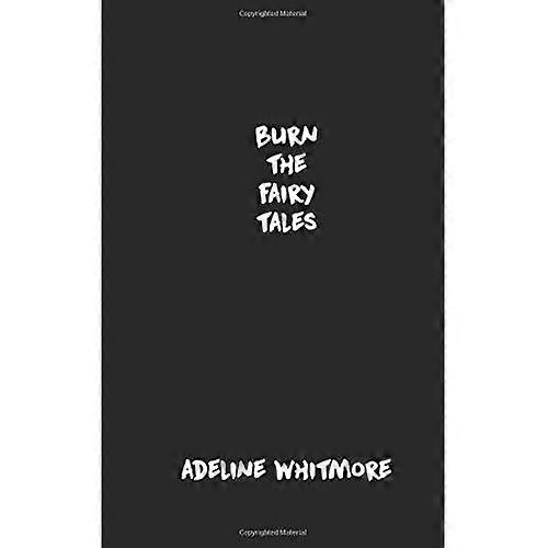 Quema los cuentos de hadas