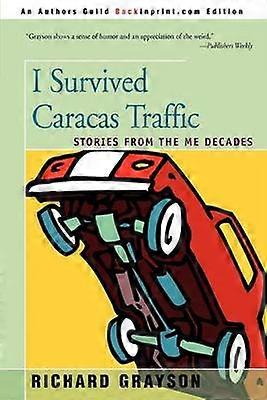 I Survived Caracas Traffic