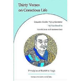 Thirty Verses on Conscious Life