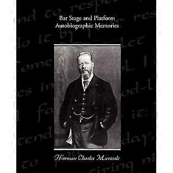 Bar Stage en Platform Autobiografische Herinneringen