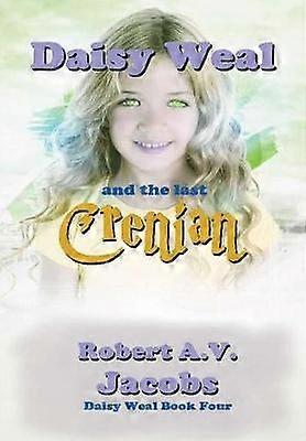 Daisy Weal and the Last Crenian