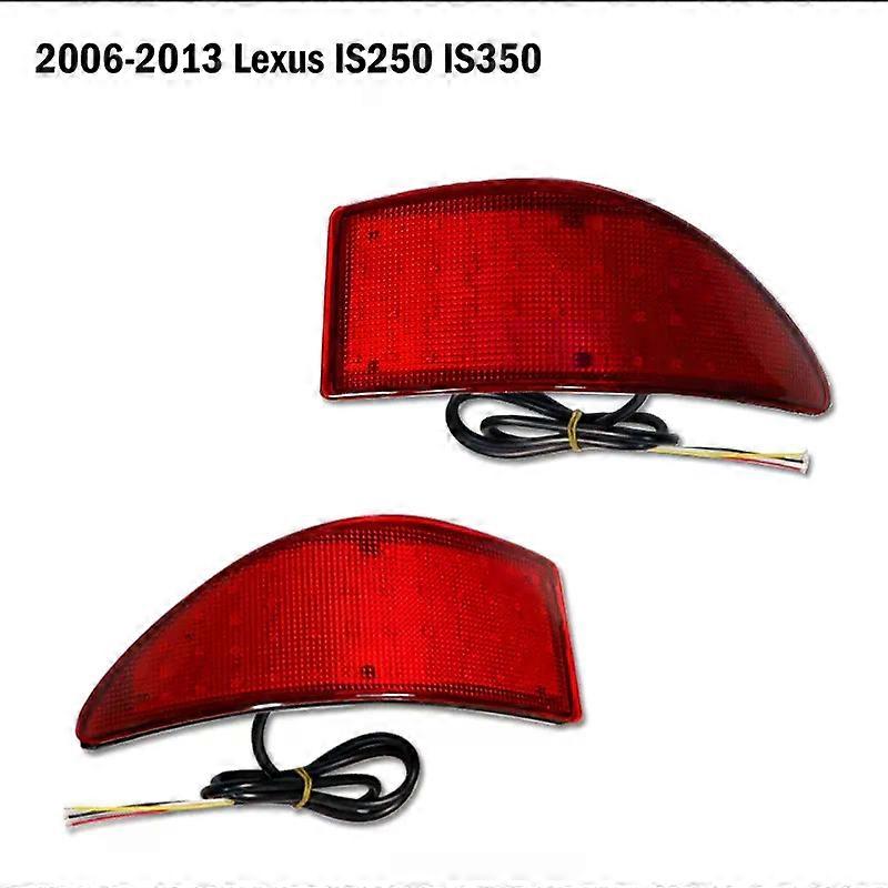 Applies to Car LED Tail Rear Bumper Reflector Lights For Lexus IS250 IS350 Function as Tail,Brake & Rear Fog Lamps,Turn Light 06-2013