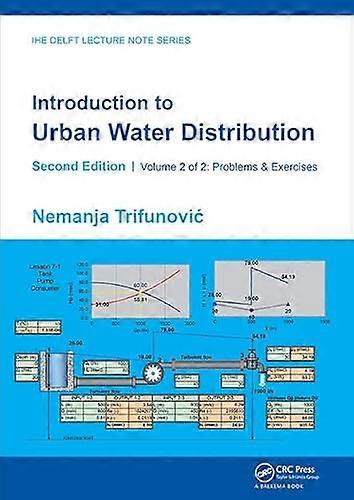 Introduction to Urban Water Distribution Second Edition: Problems & Exercises