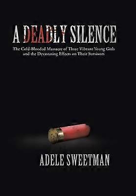 A Deadly Silence