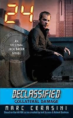 24 Declassified: Collateral Damage