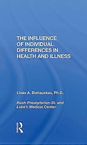 The Influence Of Individual Differences In Health And Illness