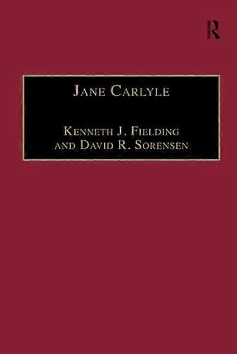 Jane Carlyle: Newly Selected Letters
