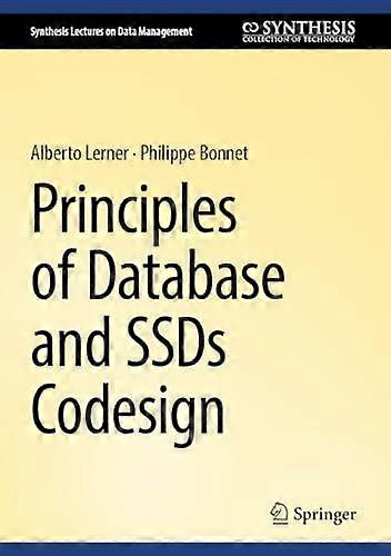 Principles Of Database And Solidstate Drive Codesign by Philippe Bonnet Hardback Book