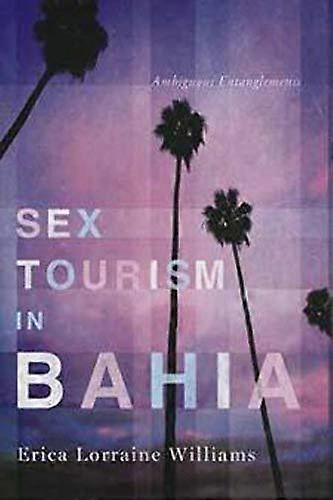 Sexturisme i Bahia: Tvetydige forviklinger