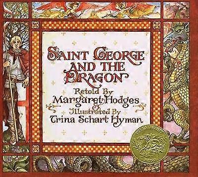 Saint George and the Dragon (Caldecott Medal Winner)