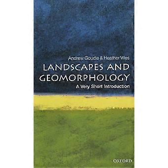 Landschaften und Geomorphologie: eine sehr kurze Einführung