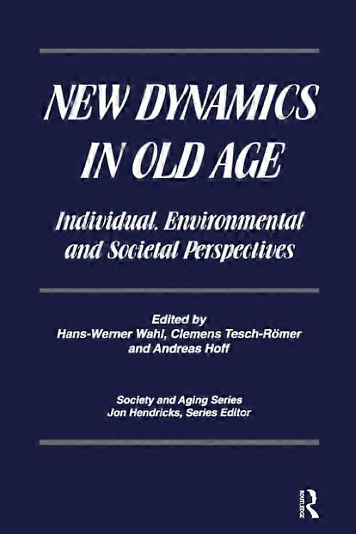 New Dynamics in Old Age