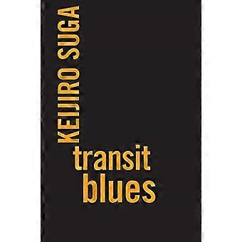 Transit Blues