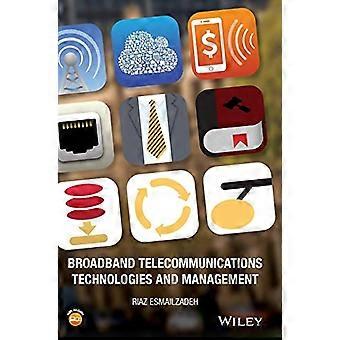 Broadband Telecommunications Technologies and Management