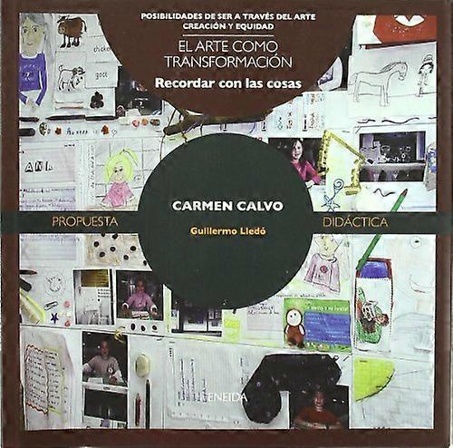 Carmen Calvo : recordar con las cosas