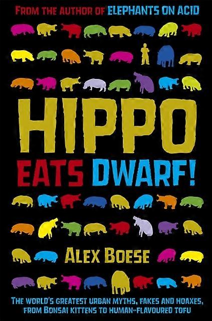 Flodhest spiser dverg - Alex Boese - Paperback - en bok