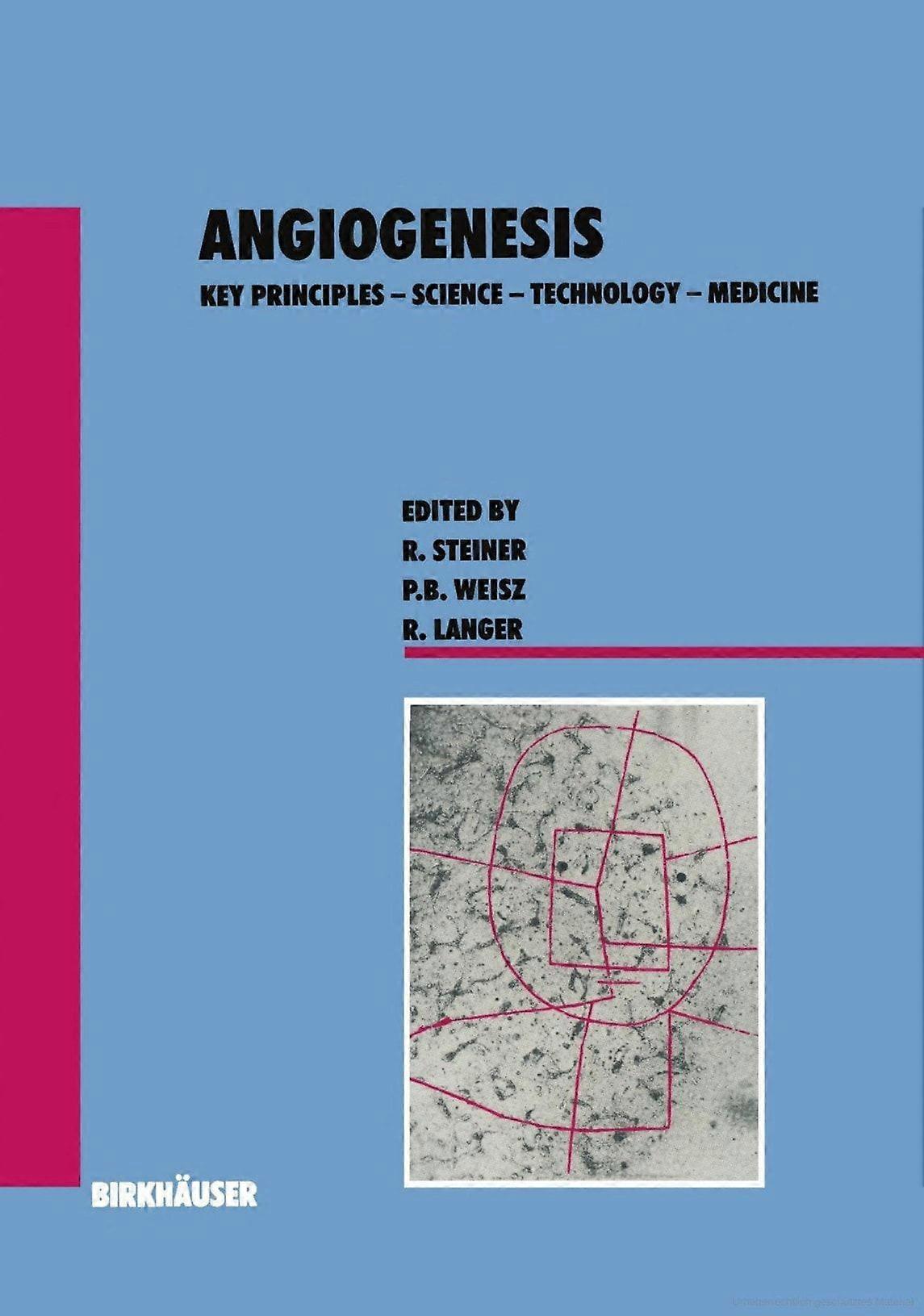 Angiogenesis key principles science technology medicine