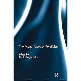 The Many Faces Of Relativism - Taylor & Francis Ltd