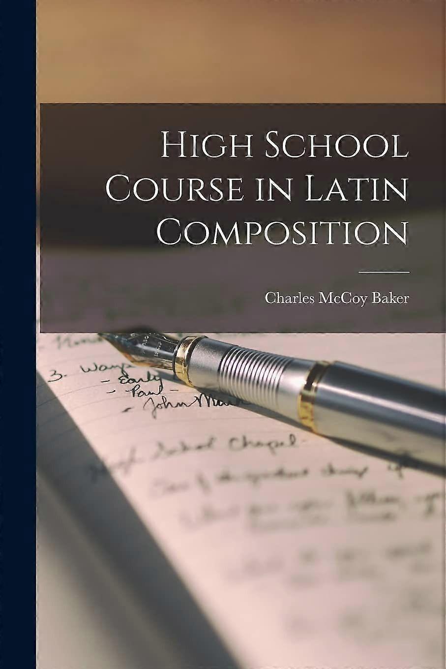 High school course in latin composition