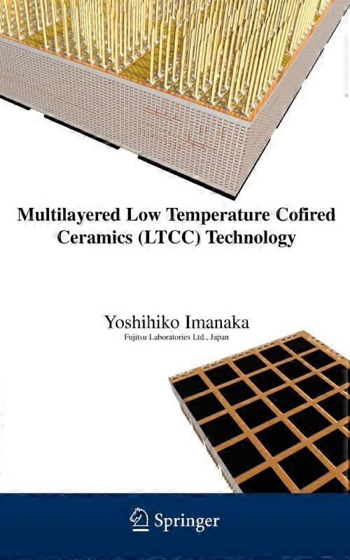 Multilayered Low Temperature Cofired Ceramics Ltcc Technology